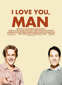 I Love you, Man - Paul Rudd, Jason Segel