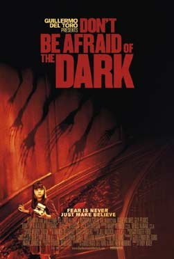 Dont Be Afraid of the Dark